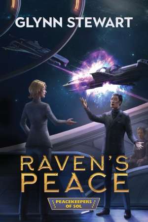 Raven's Peace de Glynn Stewart