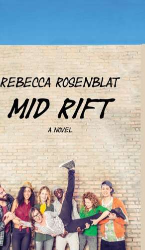 Mid Rift de Rebecca Rosenblat