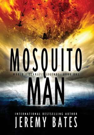 Mosquito Man de Jeremy Bates