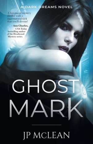 Ghost Mark de Jp McLean