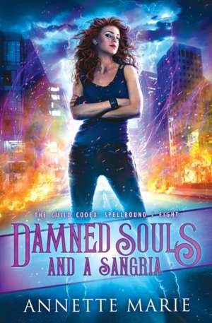 Damned Souls and a Sangria de Annette Marie