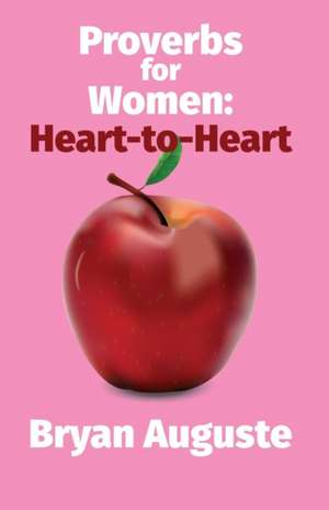 PROVERBS FOR WOMEN de Bryan Auguste