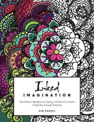 Inked Imagination de Kim Rempel