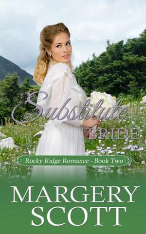 Substitute Bride de Margery Scott