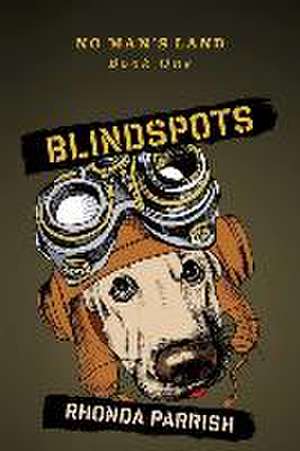 Blindspots de Rhonda Parrish