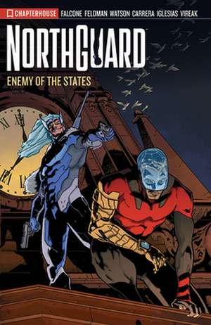 Northguard - Season 2 - Enemy of the States de Anthony Falcone