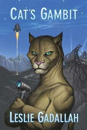 Cat's Gambit de Leslie Gadallah