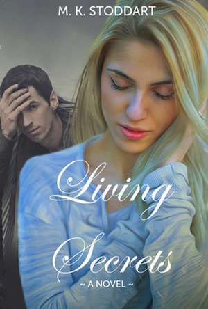 Living Secrets de M K Stoddart