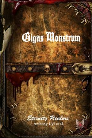 Gigas Monstrum Book 1 de Anthony Uyl et al.