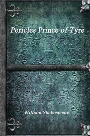 Pericles Prince of Tyre de William Shakespeare