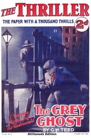 The Grey Ghost de G. H. Teed