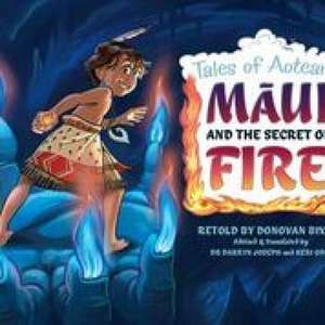 Maui and the Secret of Fire