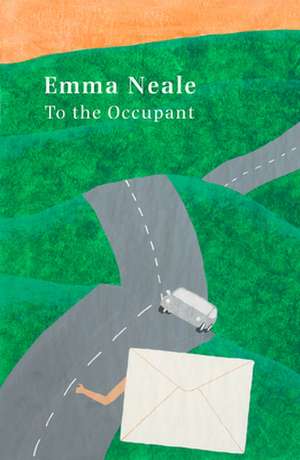 To the Occupant de Emma Neale