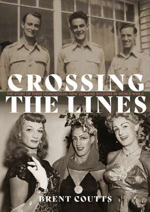 Crossing the Lines de Brent Coutts