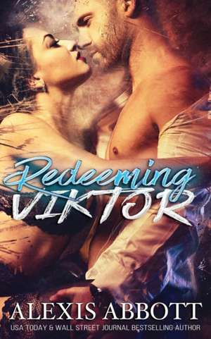 Redeeming Viktor de Alexis Abbott