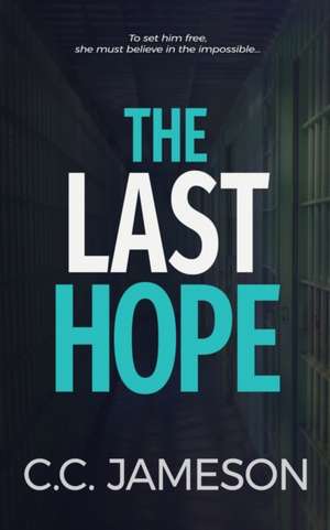 The Last Hope de C. C. Jameson