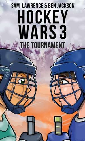 Hockey Wars 3 de Sam Lawrence