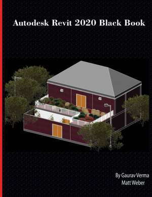 Autodesk Revit 2020 Black Book de Gaurav Verma