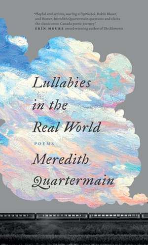 Lullabies in the Real World de Meredith Quartermain