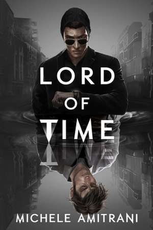 Lord of Time de Michele Amitrani