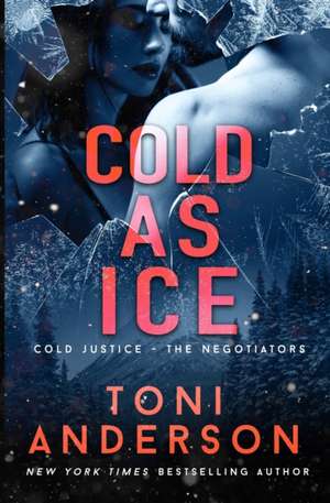 Cold as Ice de Toni Anderson