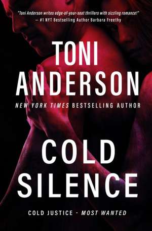 Cold Silence de Toni Anderson