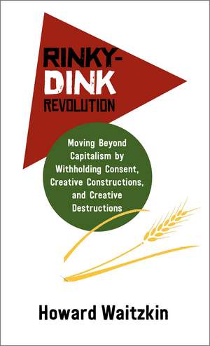 Rinky Dink Revolution de Howard Waitzkin