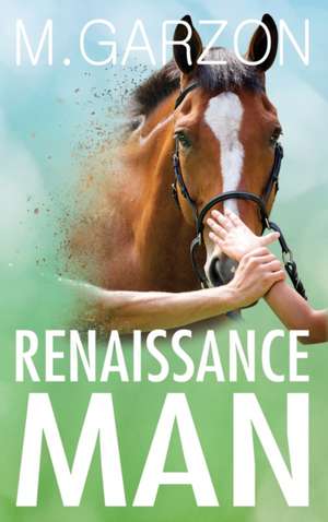 Renaissance Man de M. Garzon