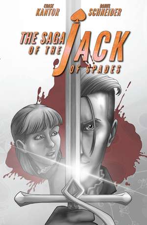 Saga of the Jack of Spades, The: Volume 1 de Chase Kantor