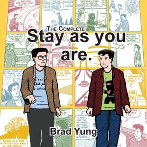 The Complete Stay as you are. de Brad Yung