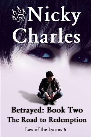 Betrayed de Nicky Charles