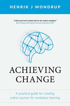 Mondrup, H: Achieving Change