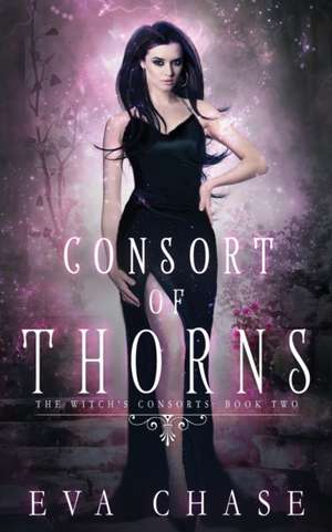 Consort of Thorns de Eva Chase