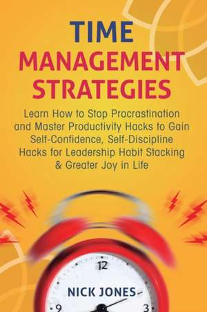 Time Management Strategies de Nick Jones