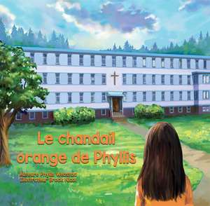 Le Chandail Orange de Phyllis de Phyllis Webstad