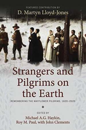 Strangers and Pilgrims on the Earth de John Clements