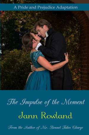 The Impulse of the Moment de Jann Rowland