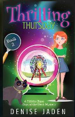 Thrilling Thursday de Denise Jaden