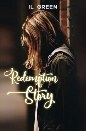 Redemption Story de Il Green