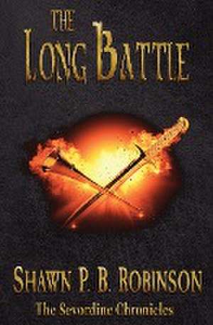 The Long Battle de Shawn P. B. Robinson