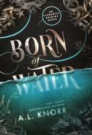 Born of Water de A L Knorr