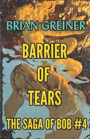 Barrier of Tears de Brian Greiner