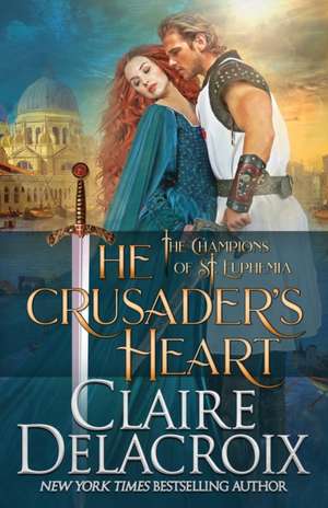 The Crusader's Heart de Claire Delacroix