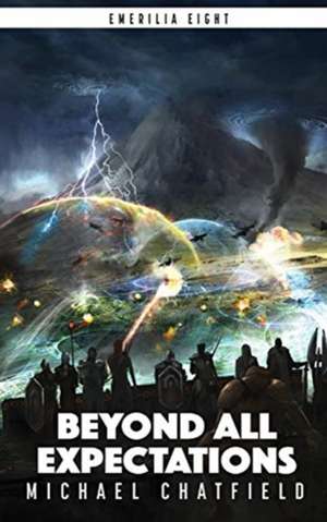 Beyond All Expectations de Michael Chatfield