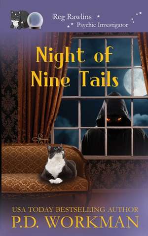 Night of Nine Tails de P. D. Workman