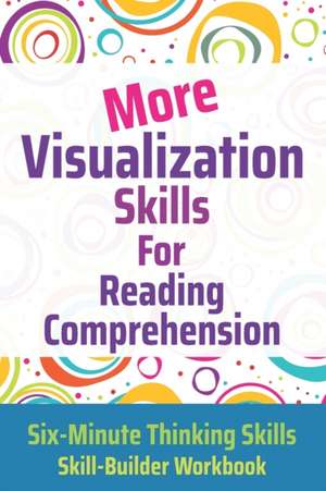 More Visualization Skills for Reading Comprehension de Janine Toole