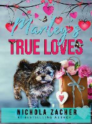 Marley's True Loves de Nichola Zacher