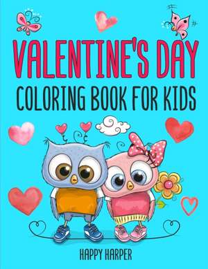 Valentine's Day Coloring Book de Harper Hall