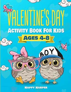 Valentine's Day Activity Book de Harper Hall