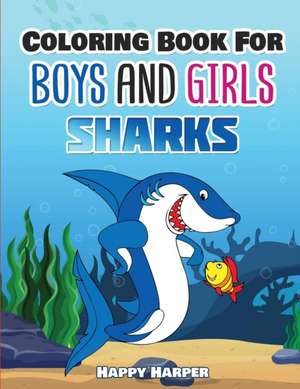 Shark Coloring Book de Harper Hall